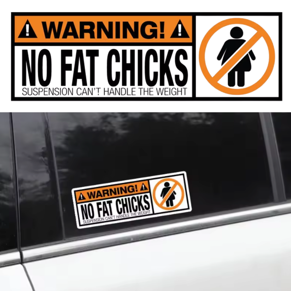 Auto Sticker - WARNING NO FAT CHICKS - Zwart & Oranje - 1 Meme Sticker - Hoogwaardig Vinyl - Autostickers Wrap Folie - Universeel - Embleem - Auto / Scooter / Fatbike Accessoires