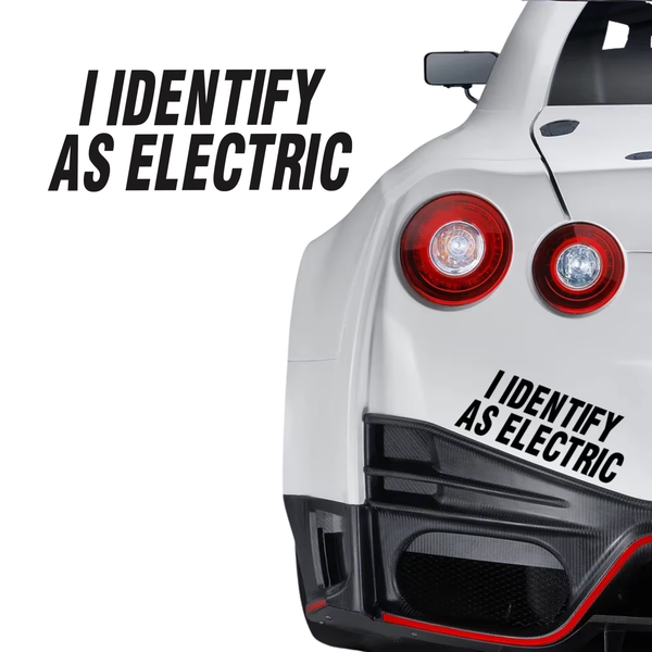 Auto Sticker - I IDENTIFY AS ELECTRIC - Zwart - 1 Meme Sticker - Hoogwaardig Vinyl - Autostickers Wrap Folie - Universeel - Embleem - Auto Accessoires